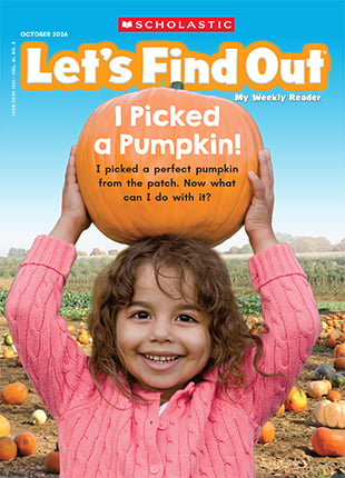 Cover of Let's Find Out, a girl holds a large pumpkin above her head in a pumpkin patch