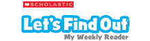 Let's Find Out | The Kindergarten Nonfiction Magazine from Scholastic