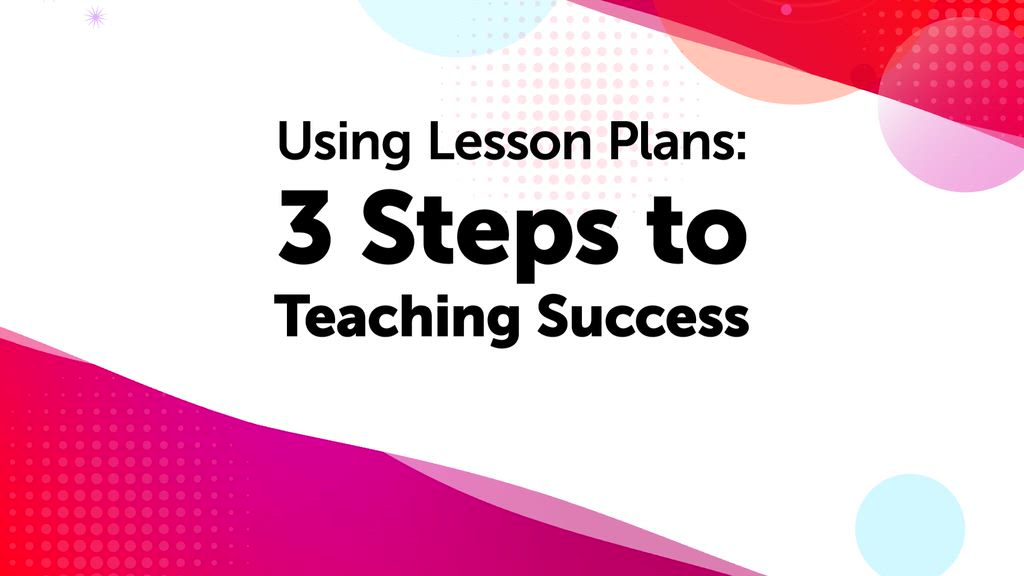 Illustration for Using Lesson Plans: Video Tutorial